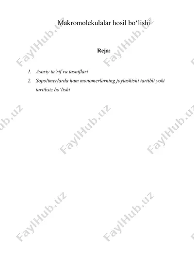 makromolekulalar hosil bo‘lishi — DOC