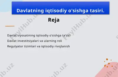 davlat siyosatining iqtisodiy o'sishga ta'siri — PPTX