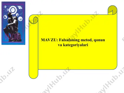 falsafaning metod, qonun va kategoriyalari — PPT