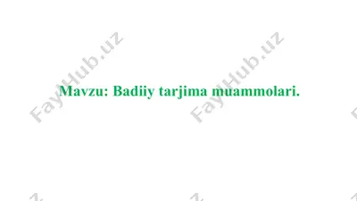 badiiy tarjima muammolari — PPTX