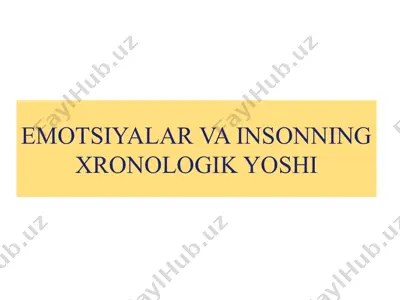 emotsiyalar va insonning xronologik yoshi — PPTX