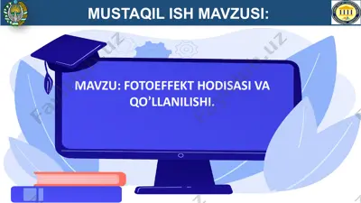 fotoeffekt hodisasi va qo’llanilishi — PPTX