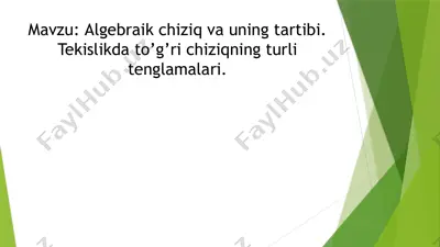 algebraik chiziq va uning tartibi. tekislikda to’g’ri chiziqning turli tenglamalari. — PPTX