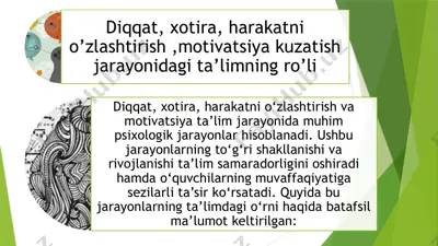 diqqat, xotira, harakatni o’zlashtirish ,motivatsiya kuzatish jarayonidagi ta’limning ro’li — PPTX