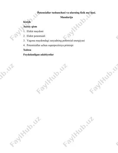 potensiallar tushunchasi va ularning fizik ma’nosi — DOCX