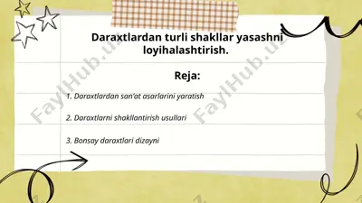 daraxtlardan turli shakllar yasashni loyihalashtirish — PPTX