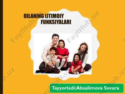 oilaning ijtimoiy funksiyalari — PPT