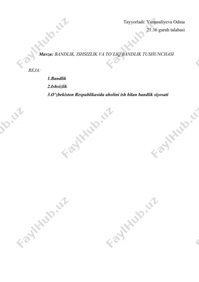 bandlik, ishsizlik va to’liq bandlik tushunchasi — DOCX