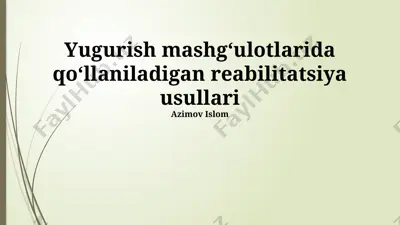 yugurish mashgʻulotlarida qoʻllaniladigan reabilitatsiya usullari — PPTX