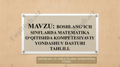 boshlang’ich sinflarda matematika o’qitish metodikasi — PPTX