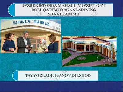 o‘zbekistonda demokratik jamiyat shakllanishida mahalla va fuqarolarning o‘zini-o‘zi boshqarish organlarining o‘rni mustaqillik yillarida o‘zbekistonda demokartik tamoyillar asosidagi o‘zini-o‘zi boshqarish tizimining tiklanishi — PPT