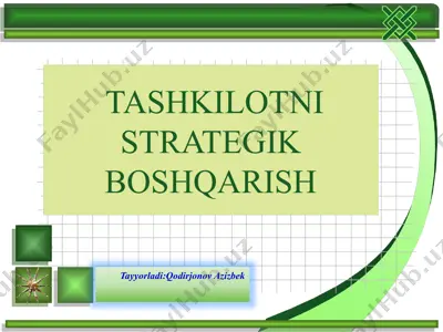 tashkilotni strategik boshqarish — PPTX