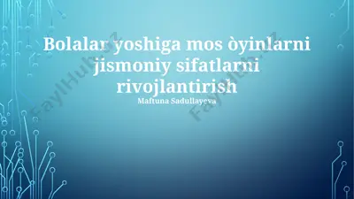 jismoniy sifatlarni rivojlantirish uchun bolalar uchun o'yinlar — PPTX
