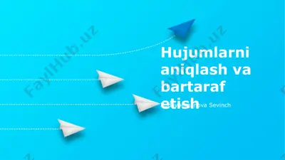 hujumlarni aniqlash va bartaraf etish — PPTX