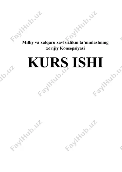 milliy va xalqaro xavfsizlikni ta’minlashning xorijiy konsepsiyasi — DOCX