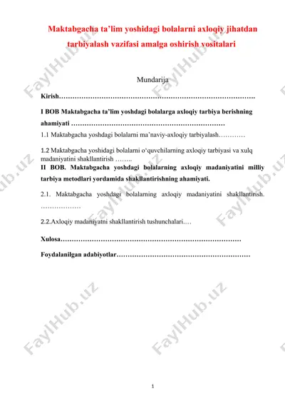 maktabgacha ta’lim yoshidagi bolalarni axloqiy jihatdan tarbiyalash vazifasi amalga oshirish vositalari — DOCX