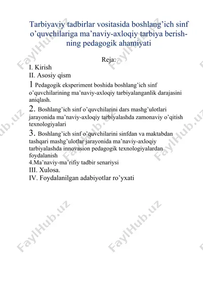 tarbiyaviy tadbirlar vositasida boshlang’ich sinf o’quvchilariga ma’naviy-axloqiy tarbiya berishning pedagogik ahamiyati — DOCX