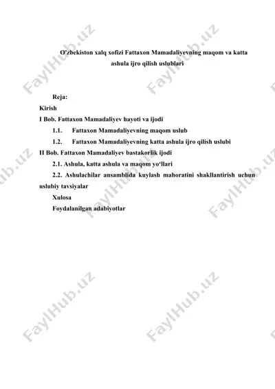 o'zbekiston xalq xofizi fattaxon mamadaliyevning maqom va katta ashula ijro qilish uslublari — DOCX