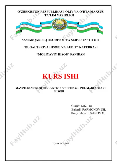 kurs ishi "bankdagi hisob-kitob schyetidagi pul mablag‘lari hisobi" — DOCX