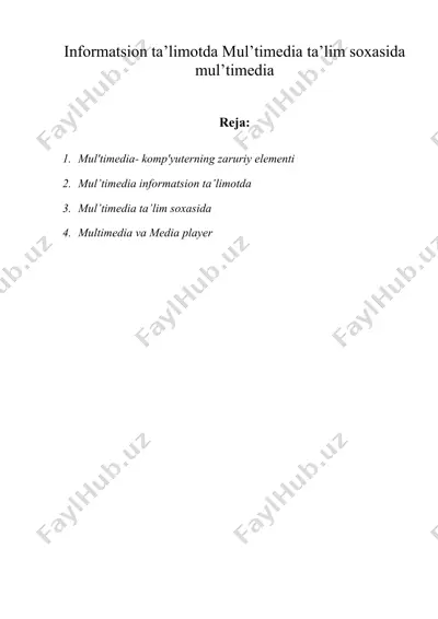 informatsion ta’limotda mul’timedia ta’lim soxasida mul’timedia — DOC