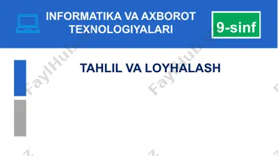 informatika va axborot texnologiyalari tahlil va loyihalash — PPTX