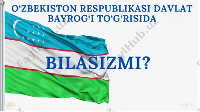 o'zbekiston respublikasi davlat bayrog'i haqida taqdimot — PPTX