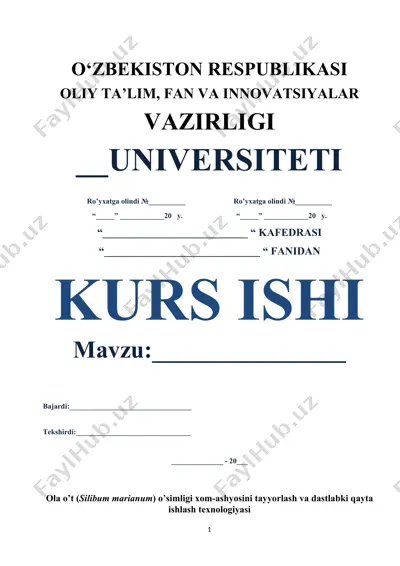 ola o‘t (silibum marianum) o‘simi xom-ashyosi va tayyorlanishi — DOCX