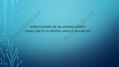 atirguldoshlar oilasi haqida ma'lumot — PPTX