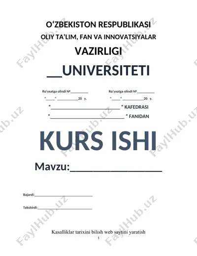 kasalliklar tarixini bilish web saytini yaratish — DOCX