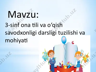 3-sinf ona tili va o‘qish savodxonligi darsligi tuzilishi va mohiyati — PPTX