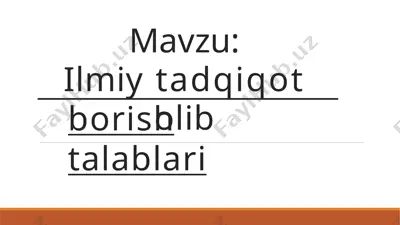 ilmiy tadqiqot olib borish talablari — PPTX