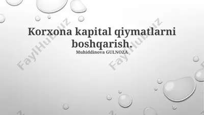 korxona kapital qiymati boshqaruvi — PPTX