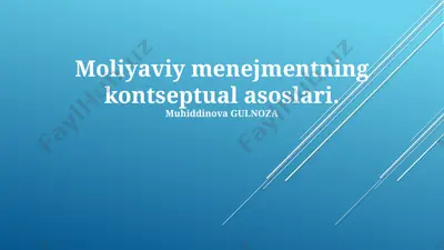 moliyaviy menejmentning kontseptual asoslari — PPTX