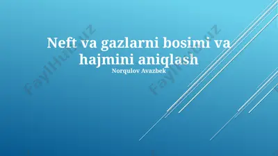 neft va gazlarni bosimi va hajmini aniqlash — PPTX