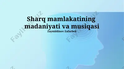 sharq mamlakatining madaniyati va musiqasi — PPTX