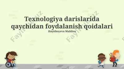 texnologiya darislarida qaychidan foydalanish qoidalari — PPTX
