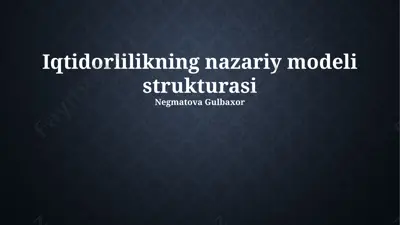 iqtidorlilikning nazariy modeli strukturasi — PPTX