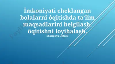 imkoniyati cheklangan bolalarni ôqitishda taʼlim maqsadlarini belgilash, ôqitishni loyihalash — PPTX