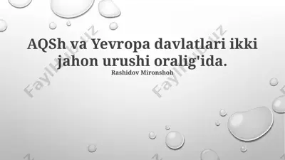 aqsh va yevropa davlatlari ikki jahon urushi oralig'ida — PPTX