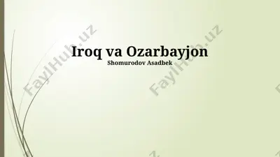 iroq va ozarbayjon — PPTX