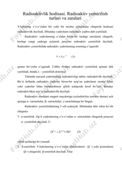 radioaktivlik hodisasi. radioaktiv yemirilish turlari va zaralari — DOC