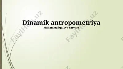 dinamik antropometriya — PPTX