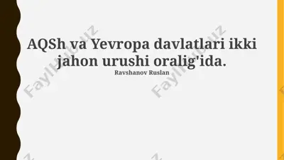 ikki jahon urushi oralig'ida aqsh va yevropa — PPTX