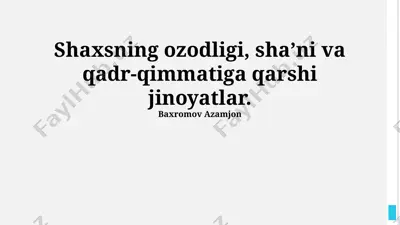 shaxsning ozodligi, sha'ni va qadr-qimmatiga qarshi jinoyatlar — PPTX