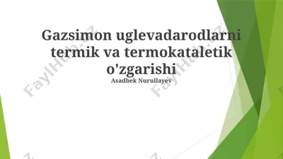 gazsimon uglevadarodlarni termik va termokataletik o'zgarishi — PPTX