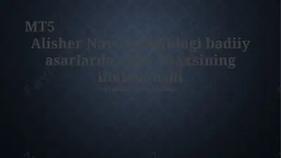 alisher navoiy haqidagi badiiy asarlarda shoir shaxsining ifodalanishi — PPTX