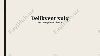 delikvent xulq — PPTX