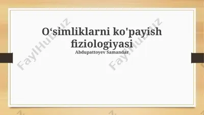 o‘simliklarni ko'payish fiziologiyasi — PPTX