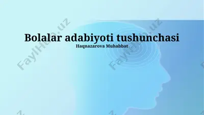 bolalar adabiyoti tushunchasi — PPTX