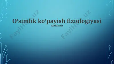 oʻsimlik koʻpayish fiziologiyasi — PPTX
